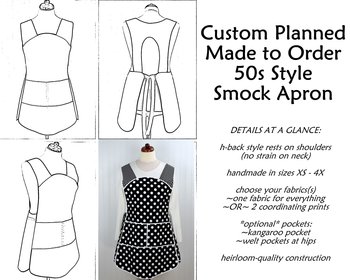 Customized 50s Smock Apron (choose your fabrics) relaxed fit smock w/ pocket options, H-back style (no neck ties) XS - 4X